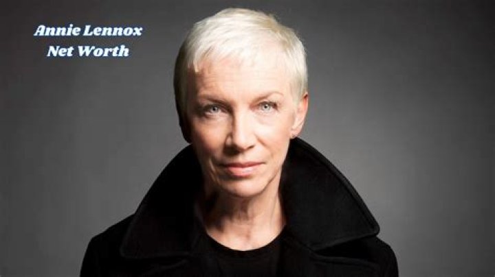 Annie Lennox Net Worth: Lifestyle & Charity